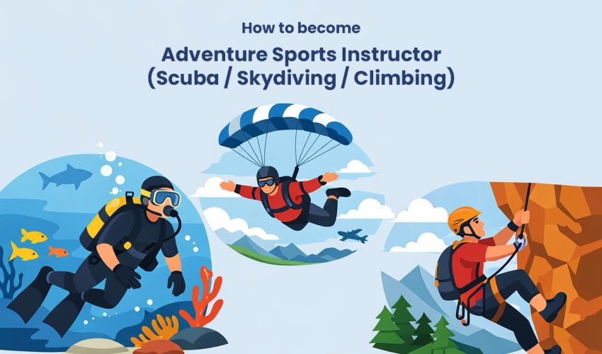 Adventure Sports Instructor (Scuba Skydiving Climbing) Eduwik